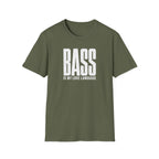 Bass Is My Love Language T-Shirt