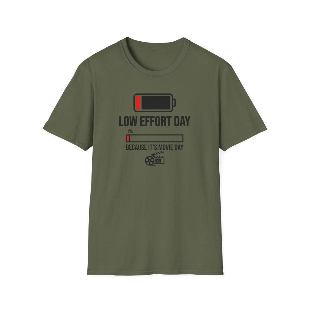 Low Effort Day T-Shirt