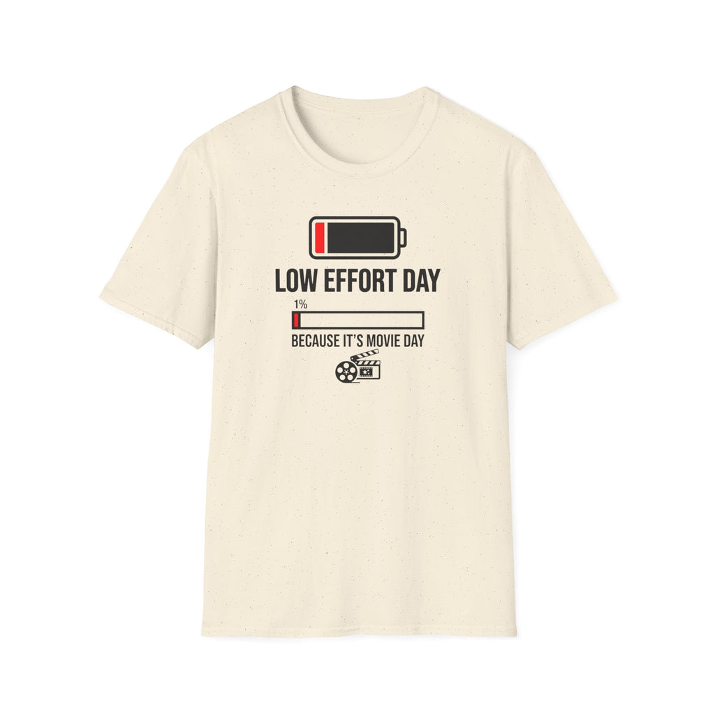 Low Effort Day T-Shirt