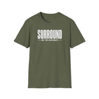 Surround Not For Apartments T-Shirt