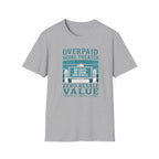 Overpaid Home Theater T-Shirt
