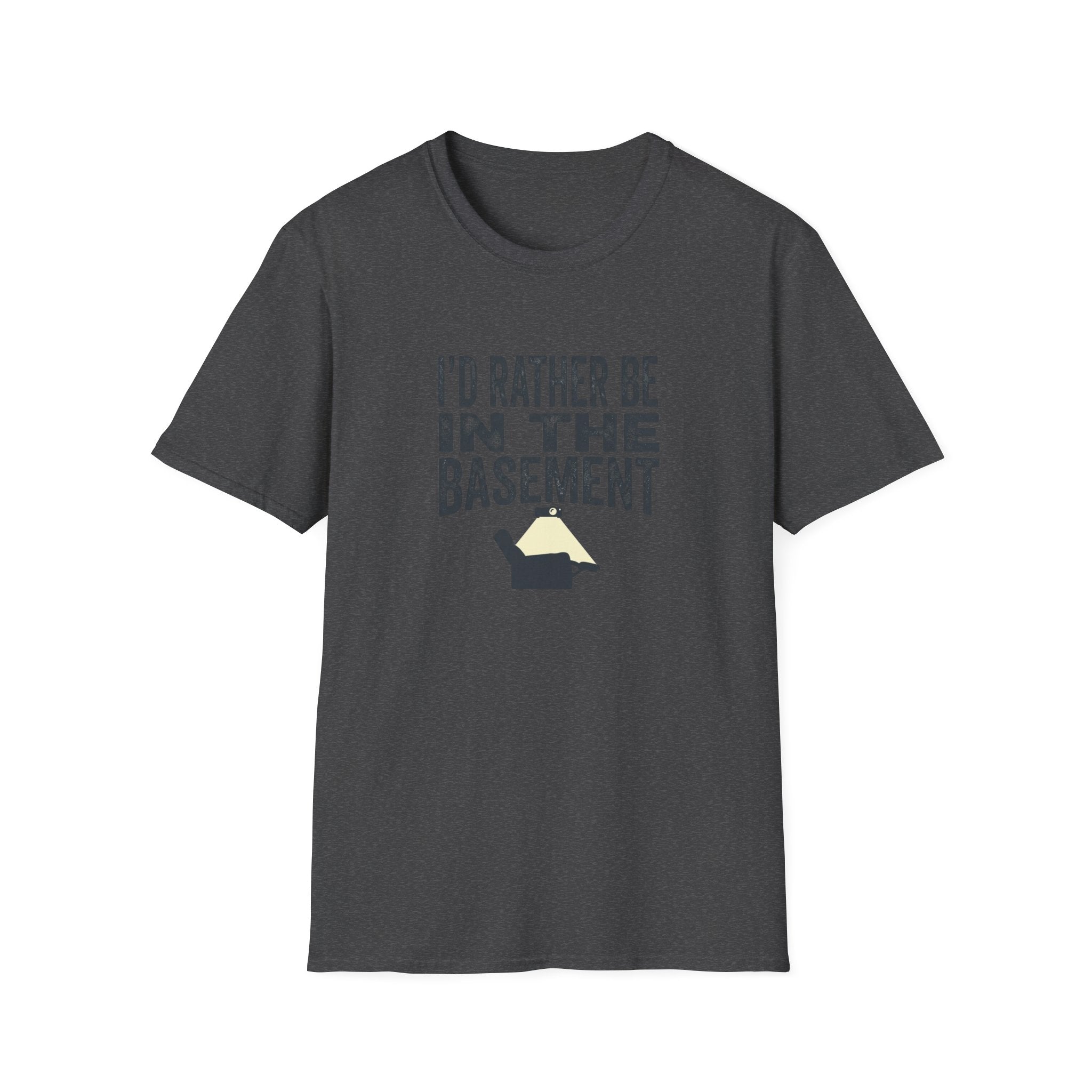 I'd Rather Be In The Basement T-Shirt