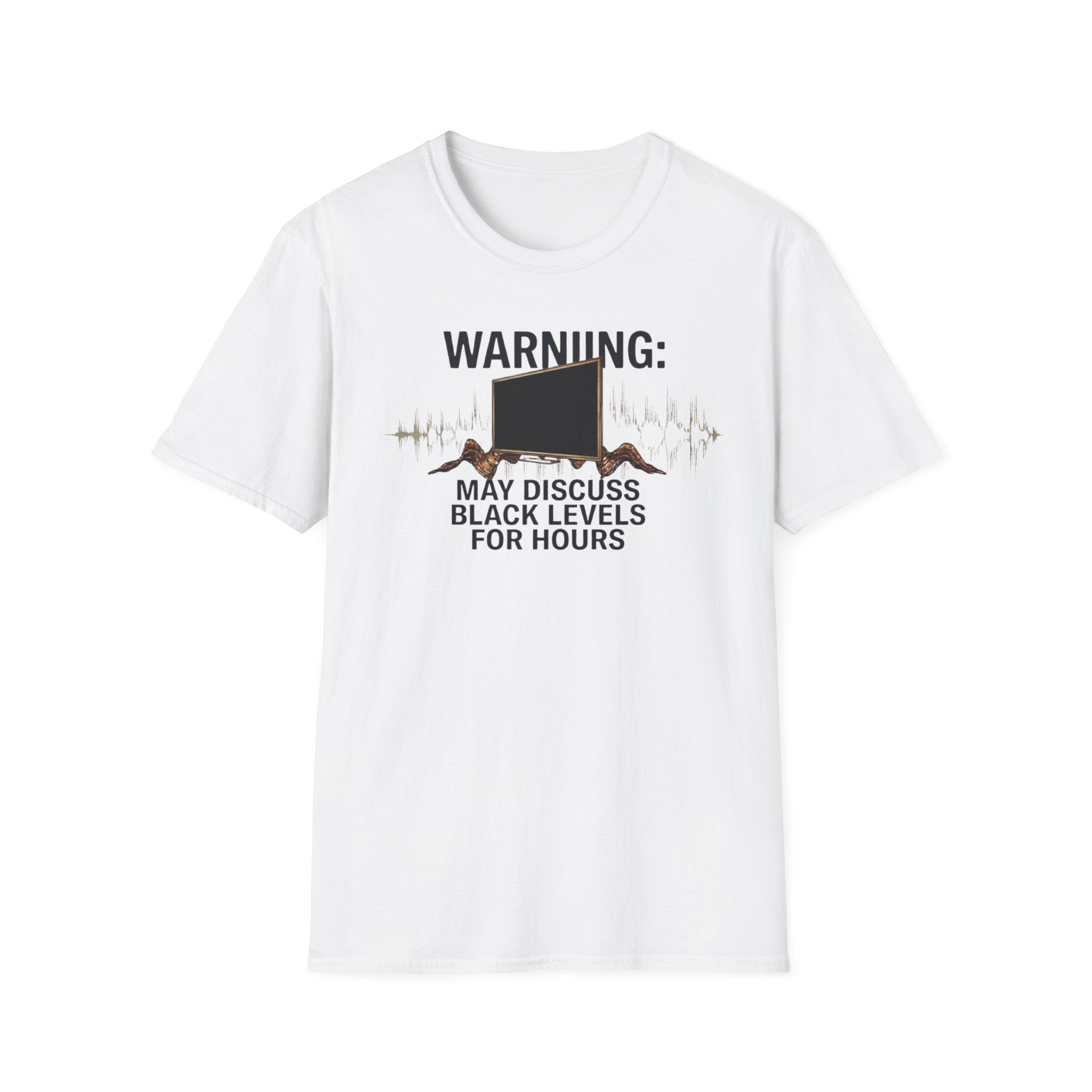 May Discuss Black Levels for Hours T-Shirt