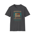 Overpaid Home Theater T-Shirt