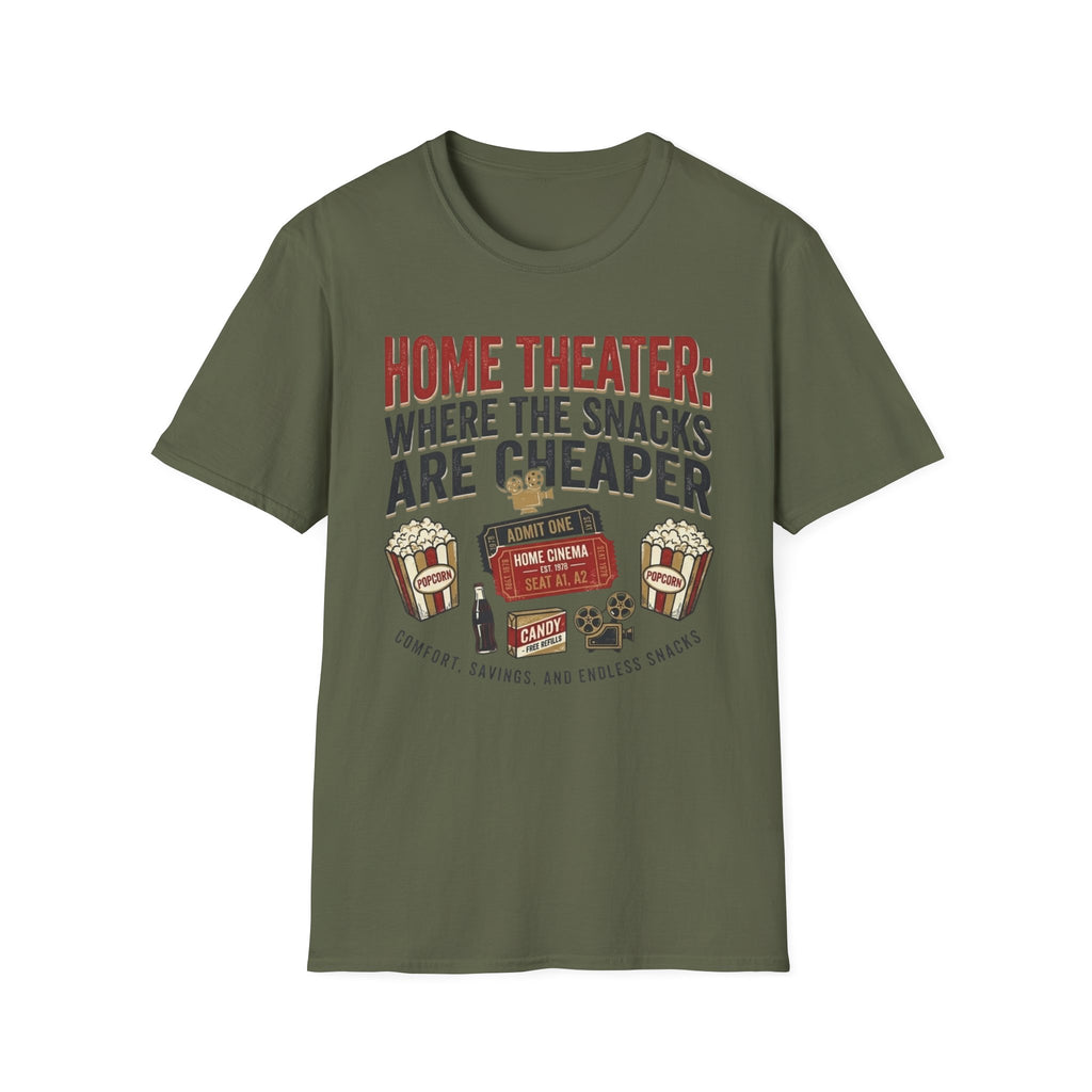 Home Theater: Where the Snacks Are Cheaper T-Shirt
