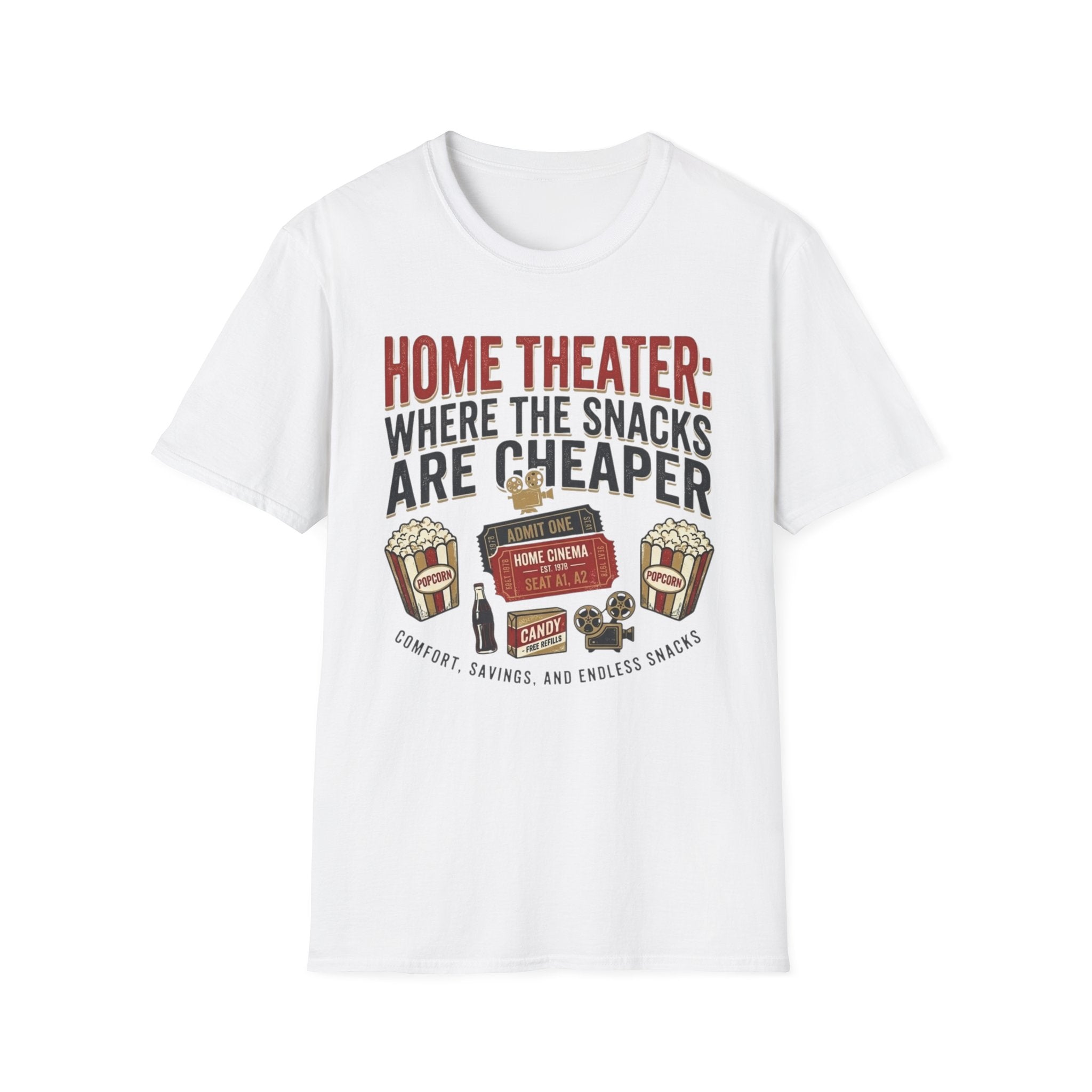 Home Theater: Where the Snacks Are Cheaper T-Shirt