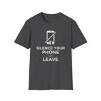 Silence Your Phone  T-Shirt