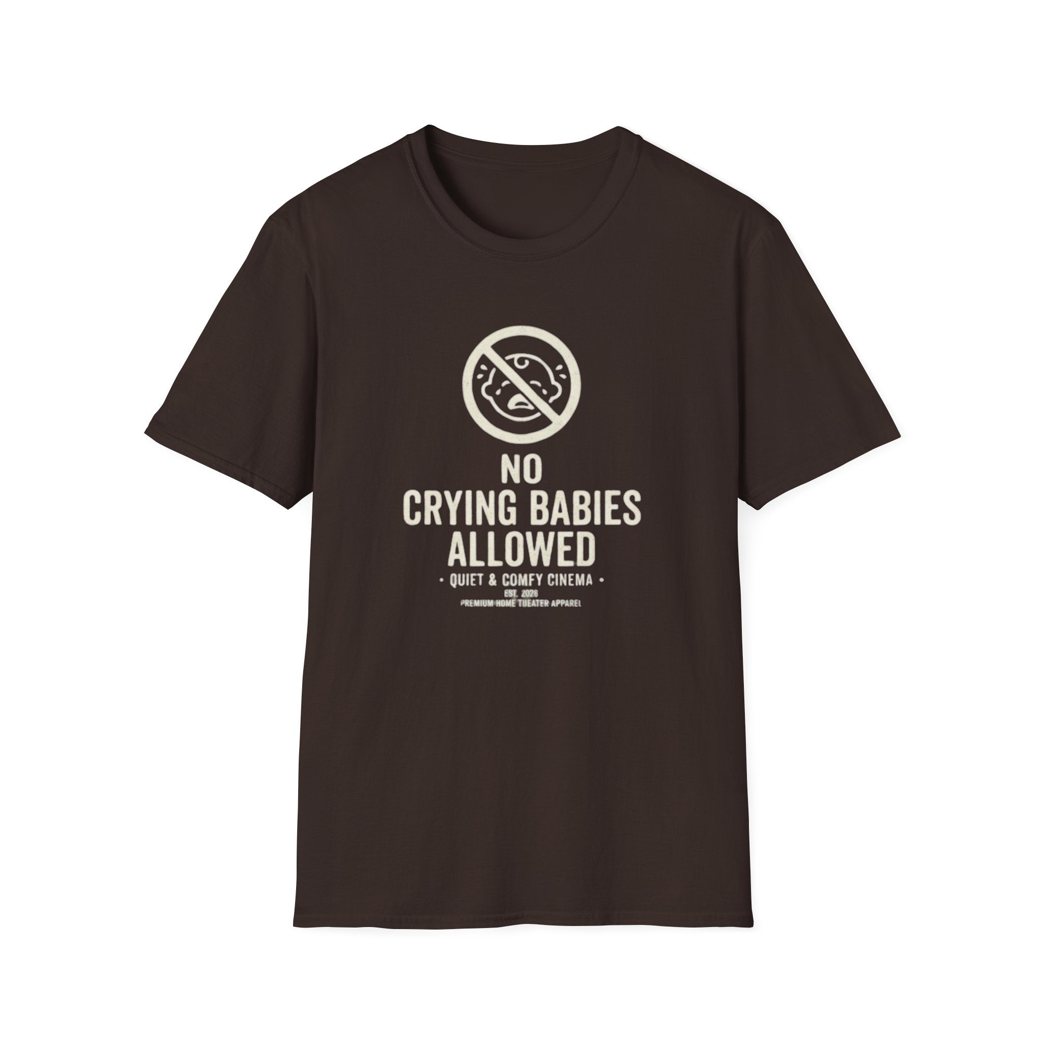 No Crying Babies T‑Shirt