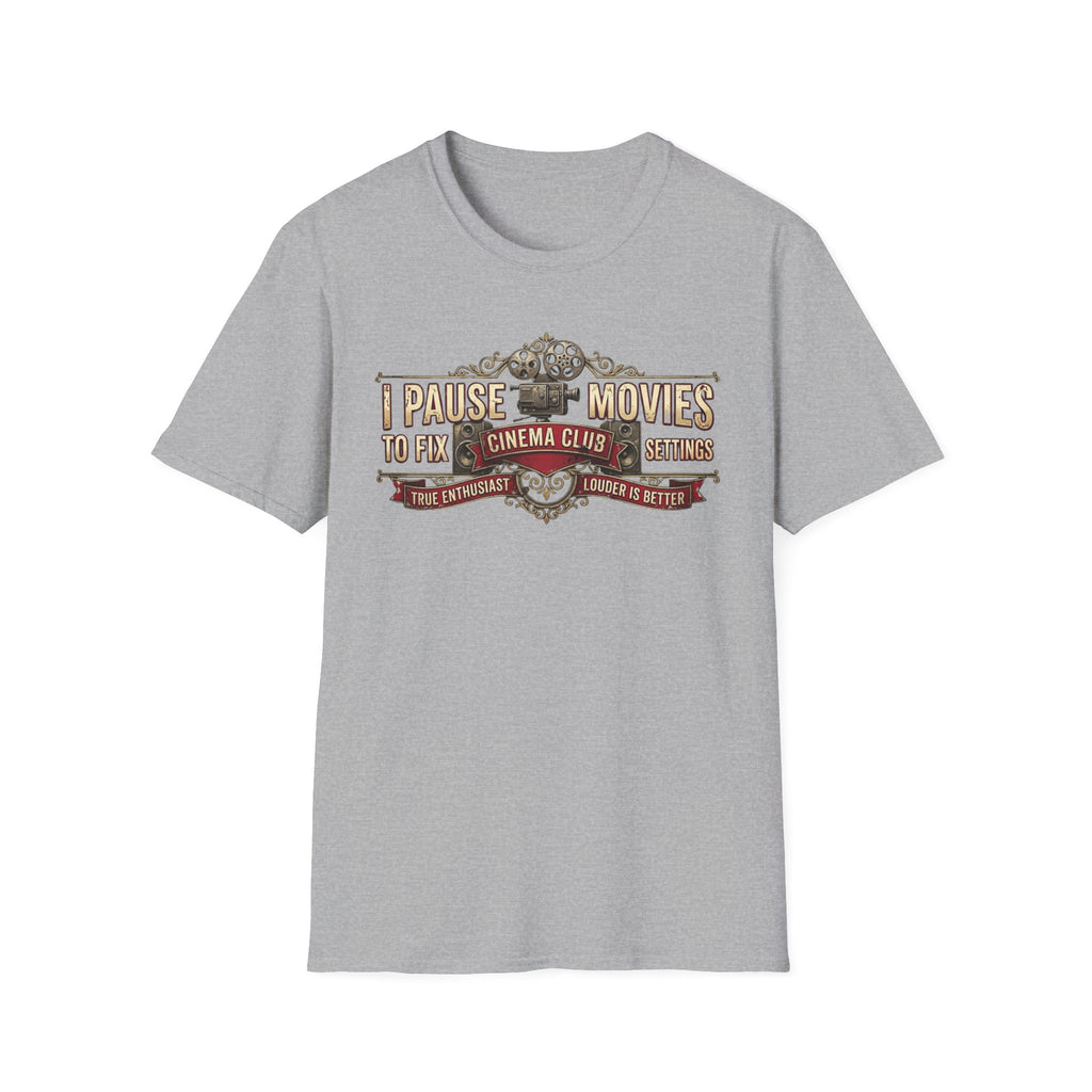 Pause Movies to Fix Settings T-Shirt