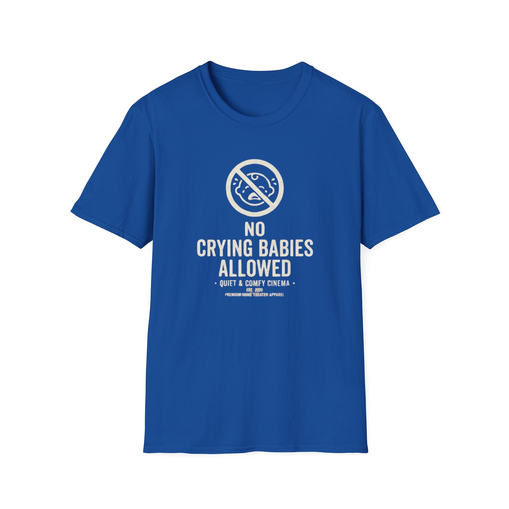 No Crying Babies T‑Shirt