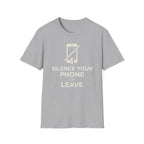 Silence Your Phone  T-Shirt