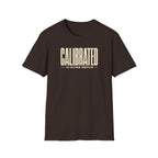 Calibrated For Maximum Immersion T‑Shirt