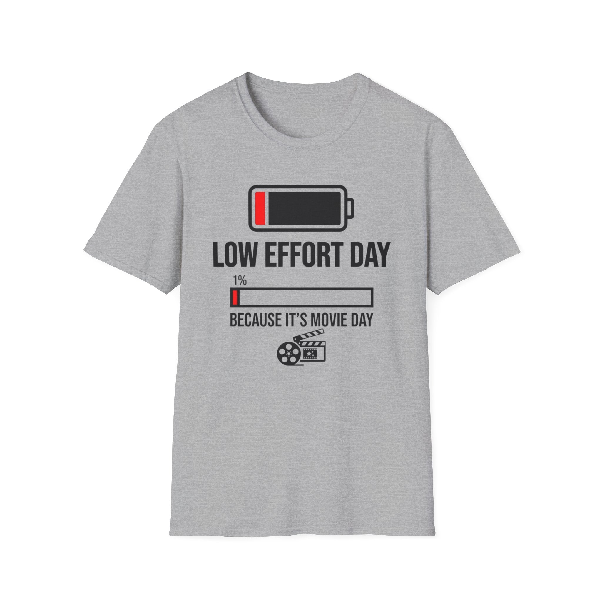 Low Effort Day T-Shirt