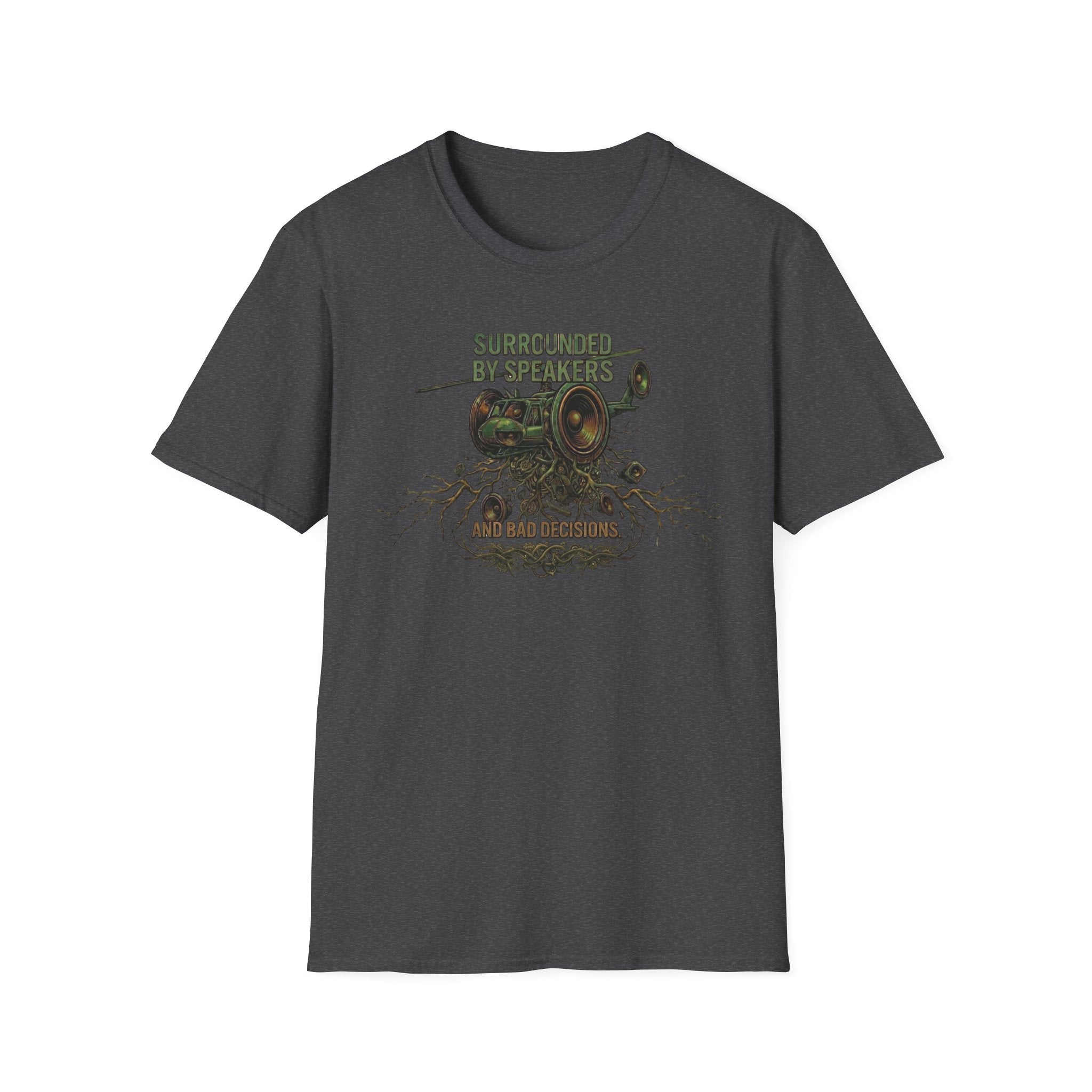 Surrounded by Speakers and Bad Decisions T-Shirt