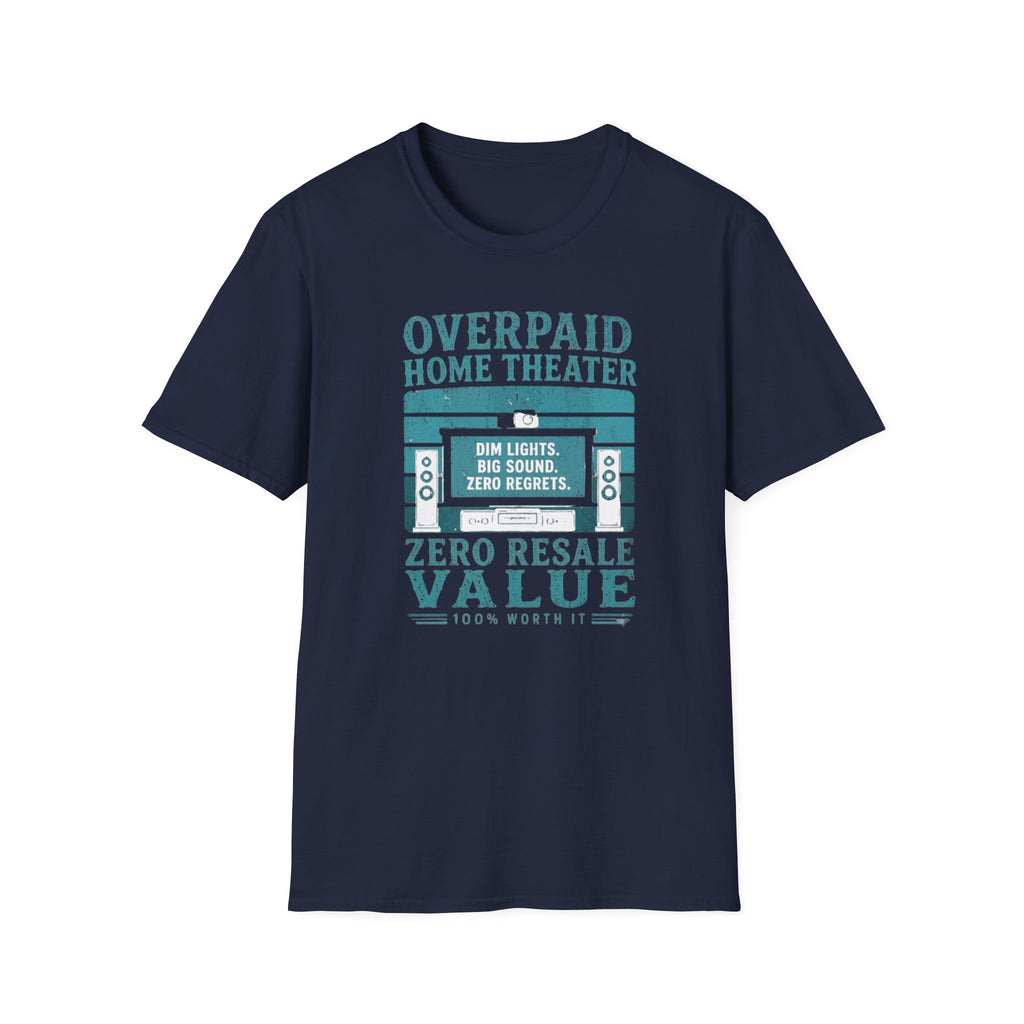 Overpaid Home Theater T-Shirt