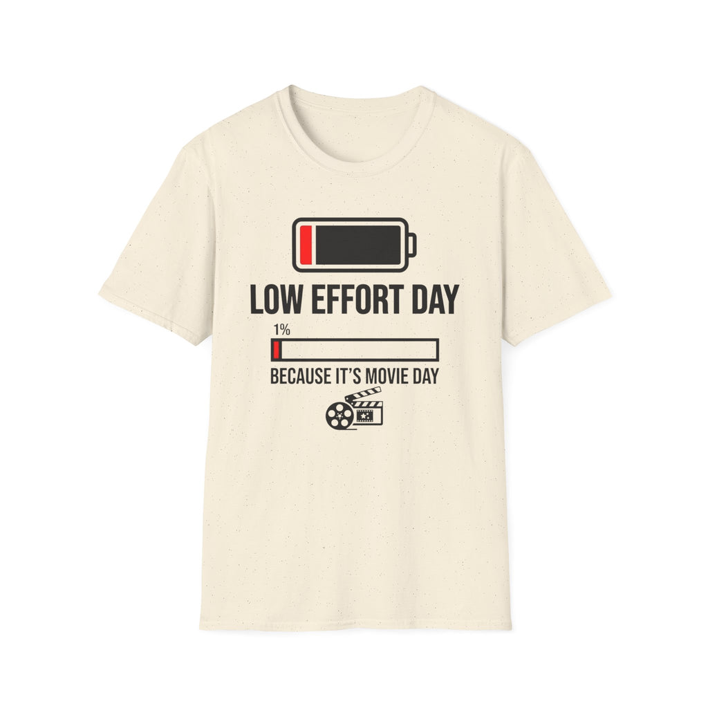 Low Effort Day T-Shirt