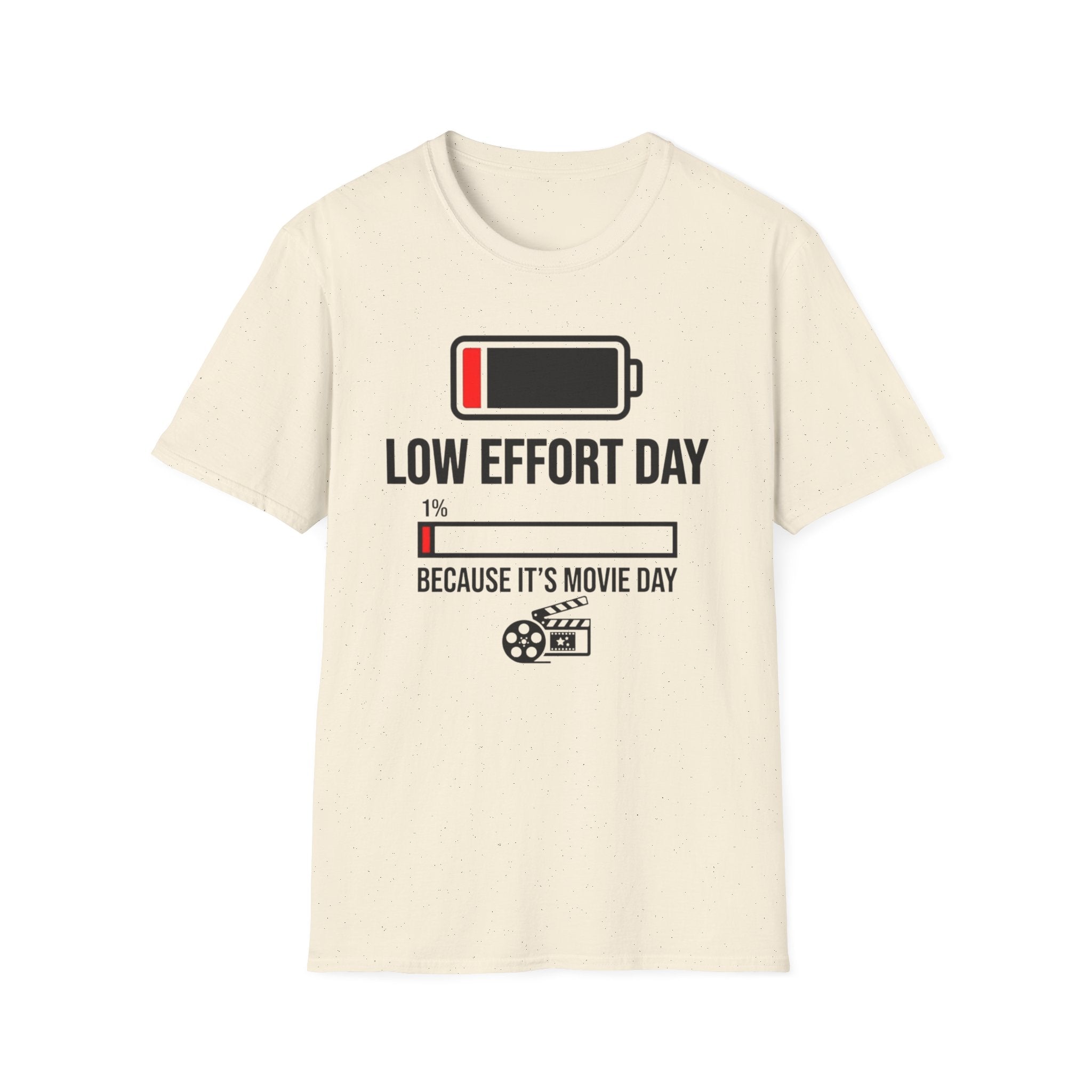 Low Effort Day T-Shirt